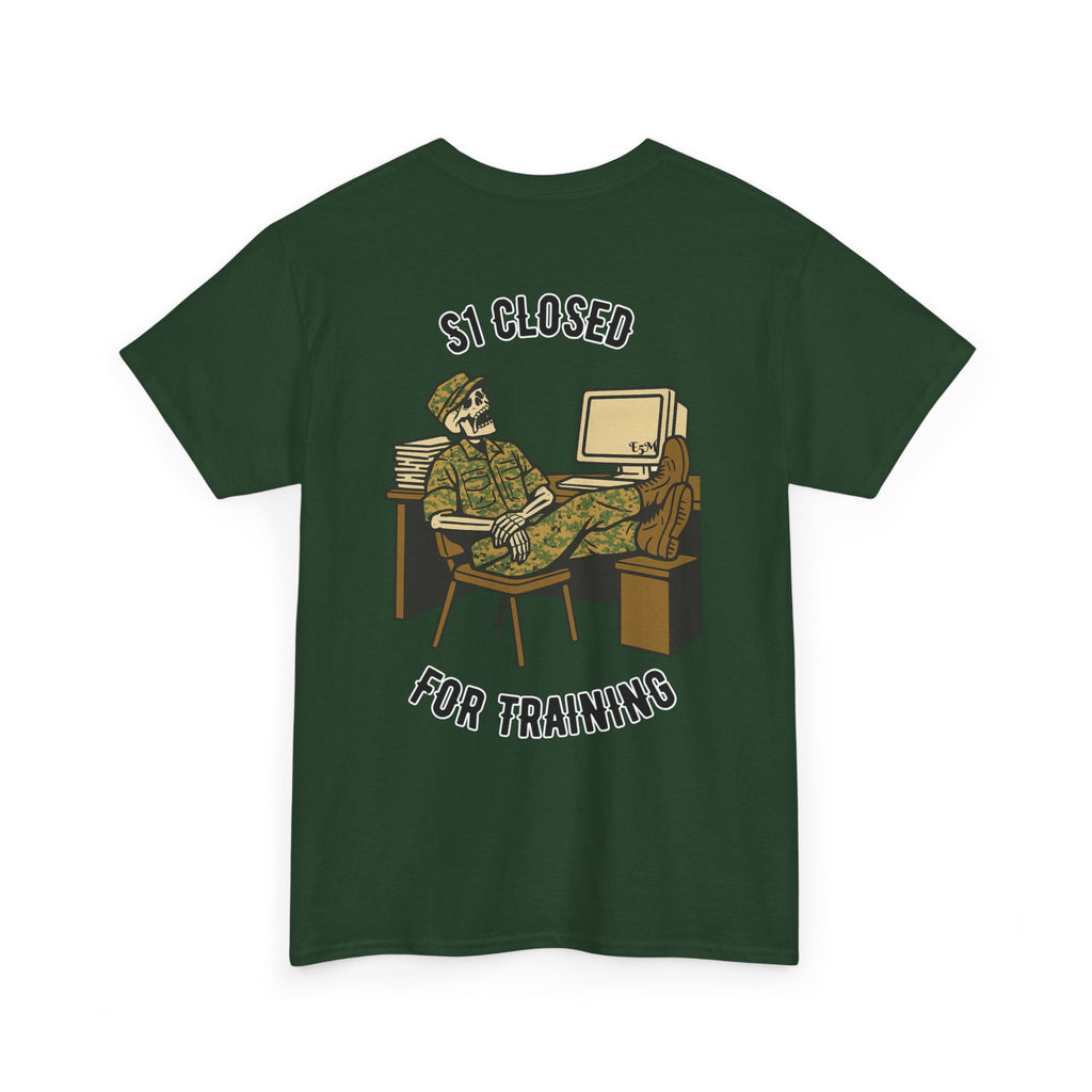 S1 Closed for Training Tee