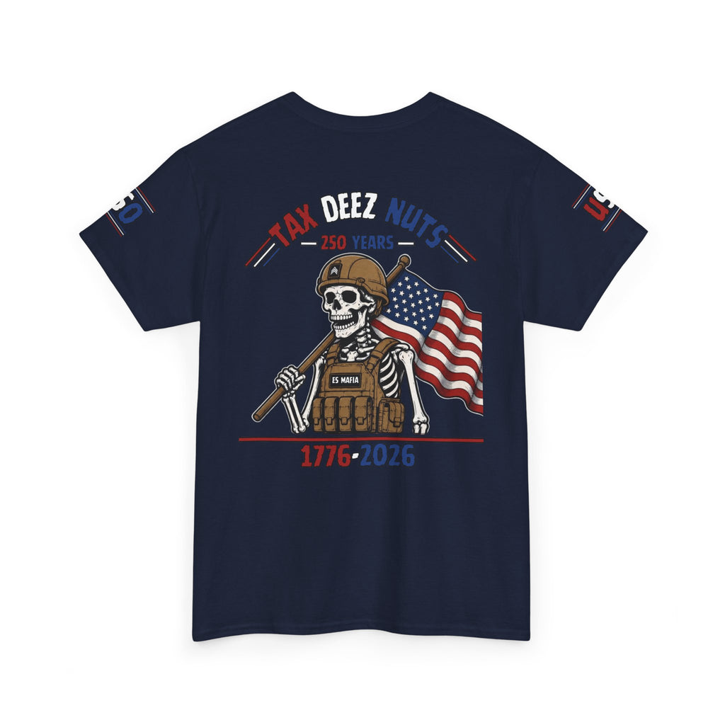 Tax Deez Nuts Tee