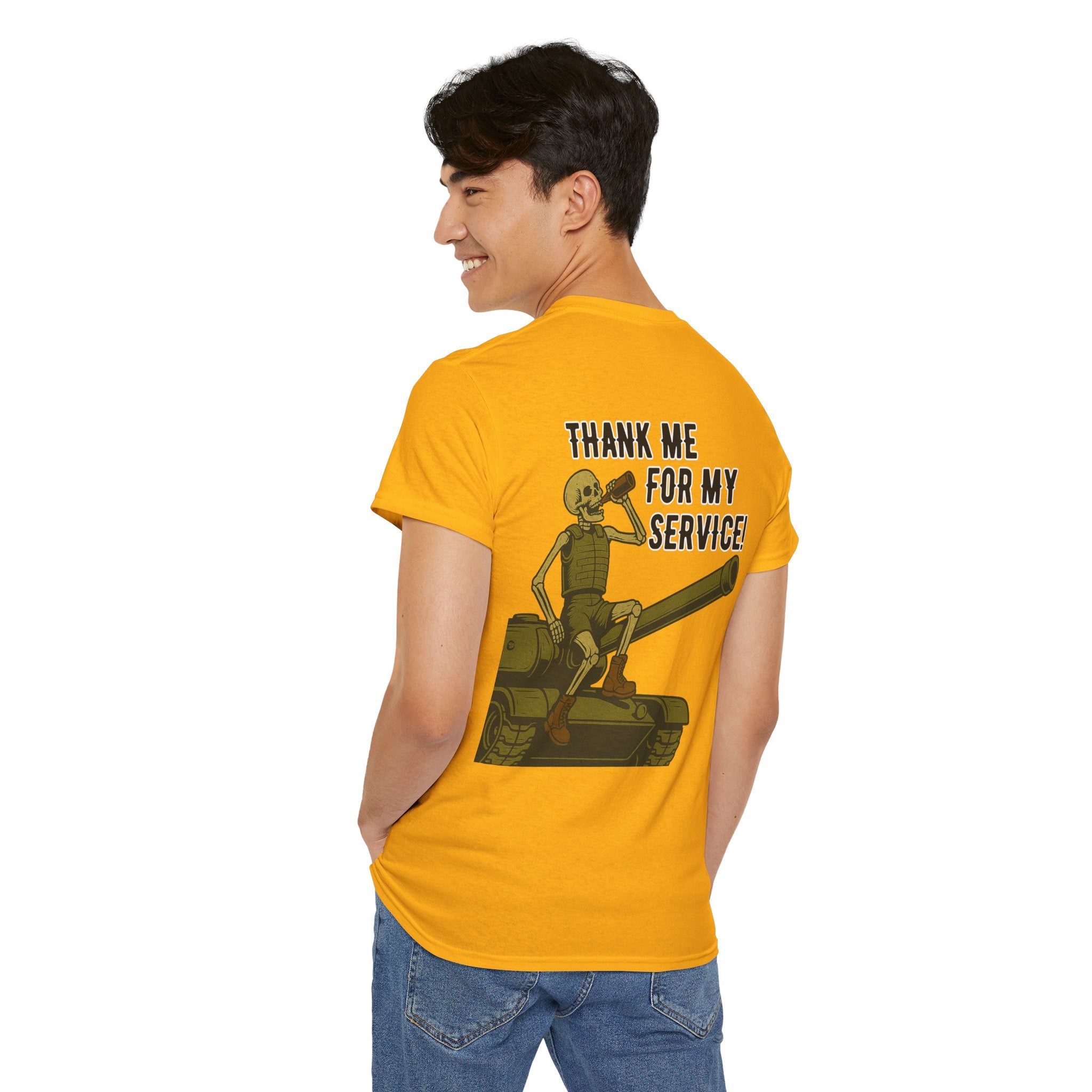 Thank Me for My Service Tee