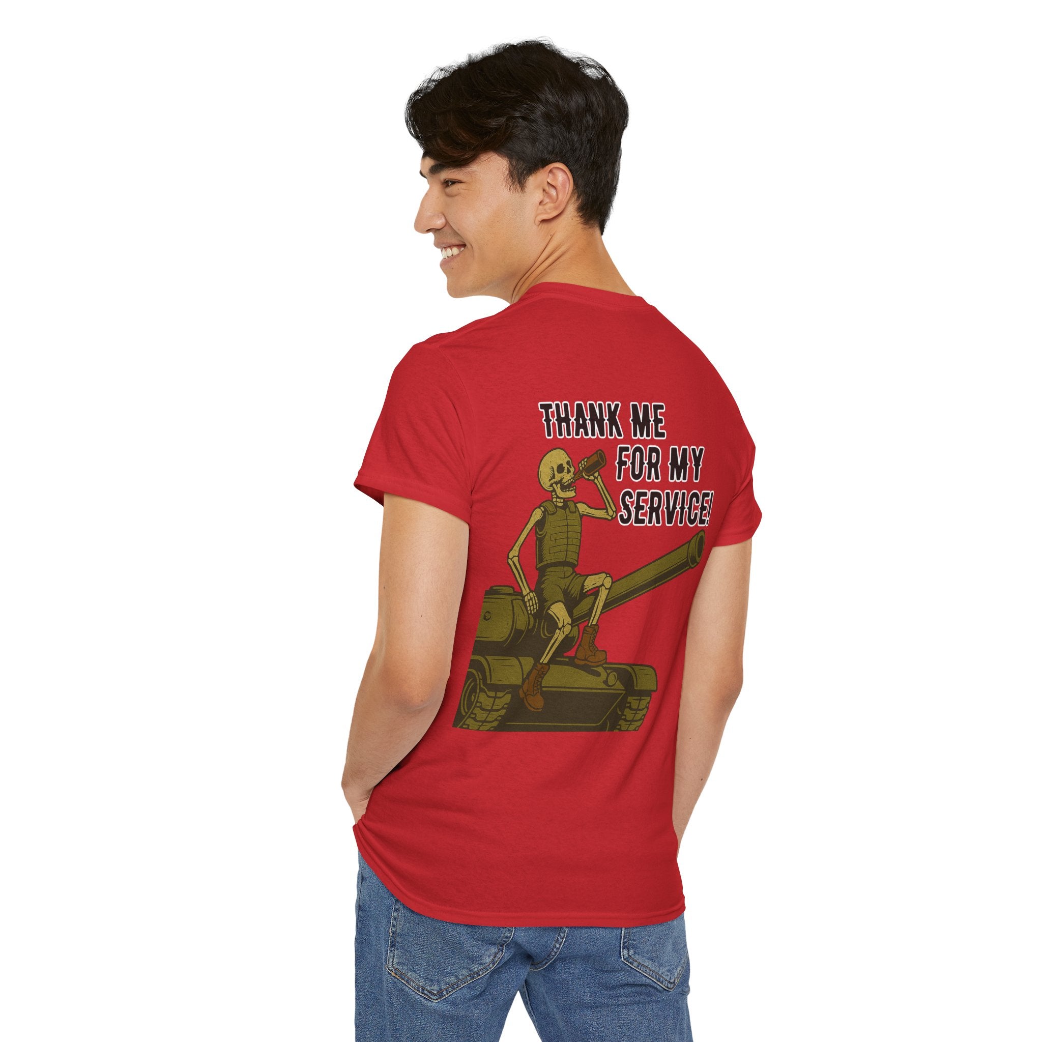Thank Me for My Service Tee