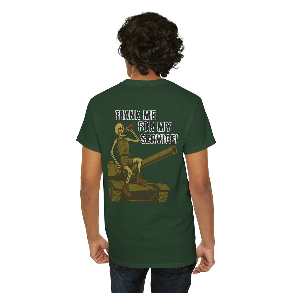 Thank Me for My Service Tee