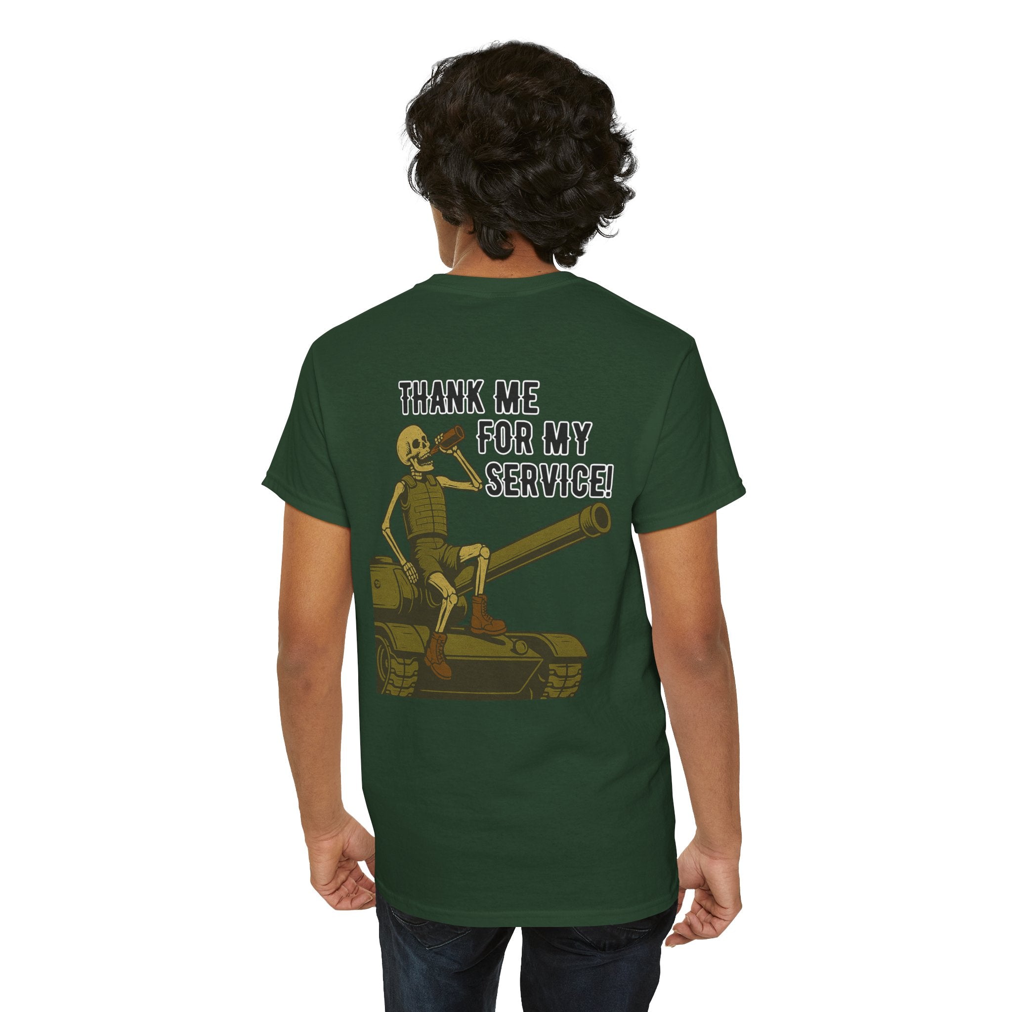 Thank Me for My Service Tee