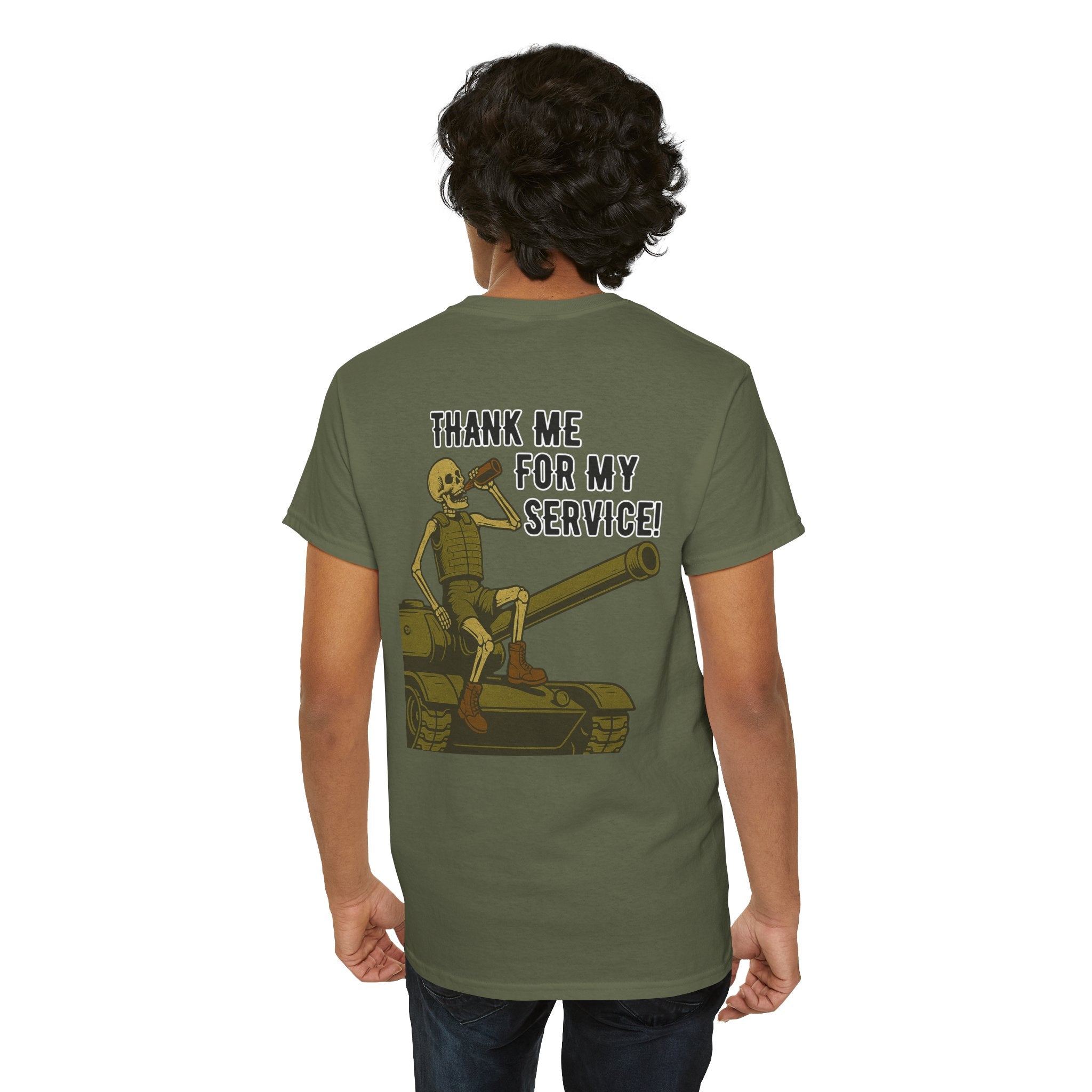 Thank Me for My Service Tee