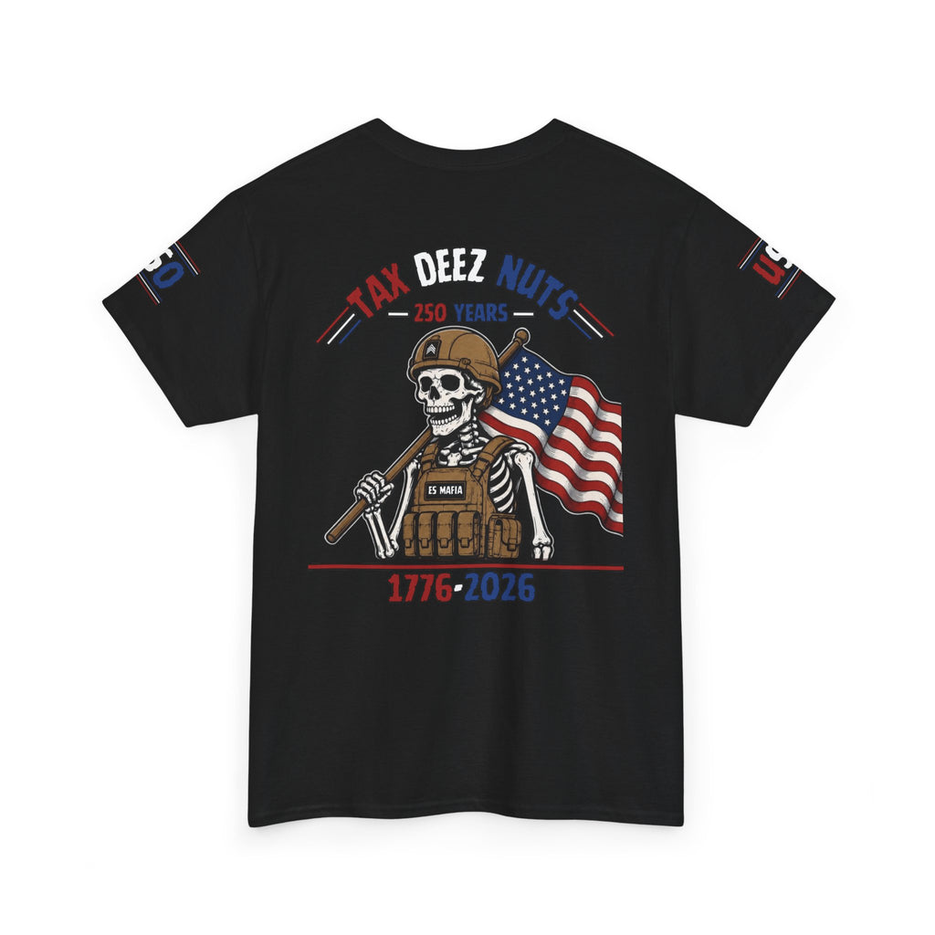 Tax Deez Nuts Tee