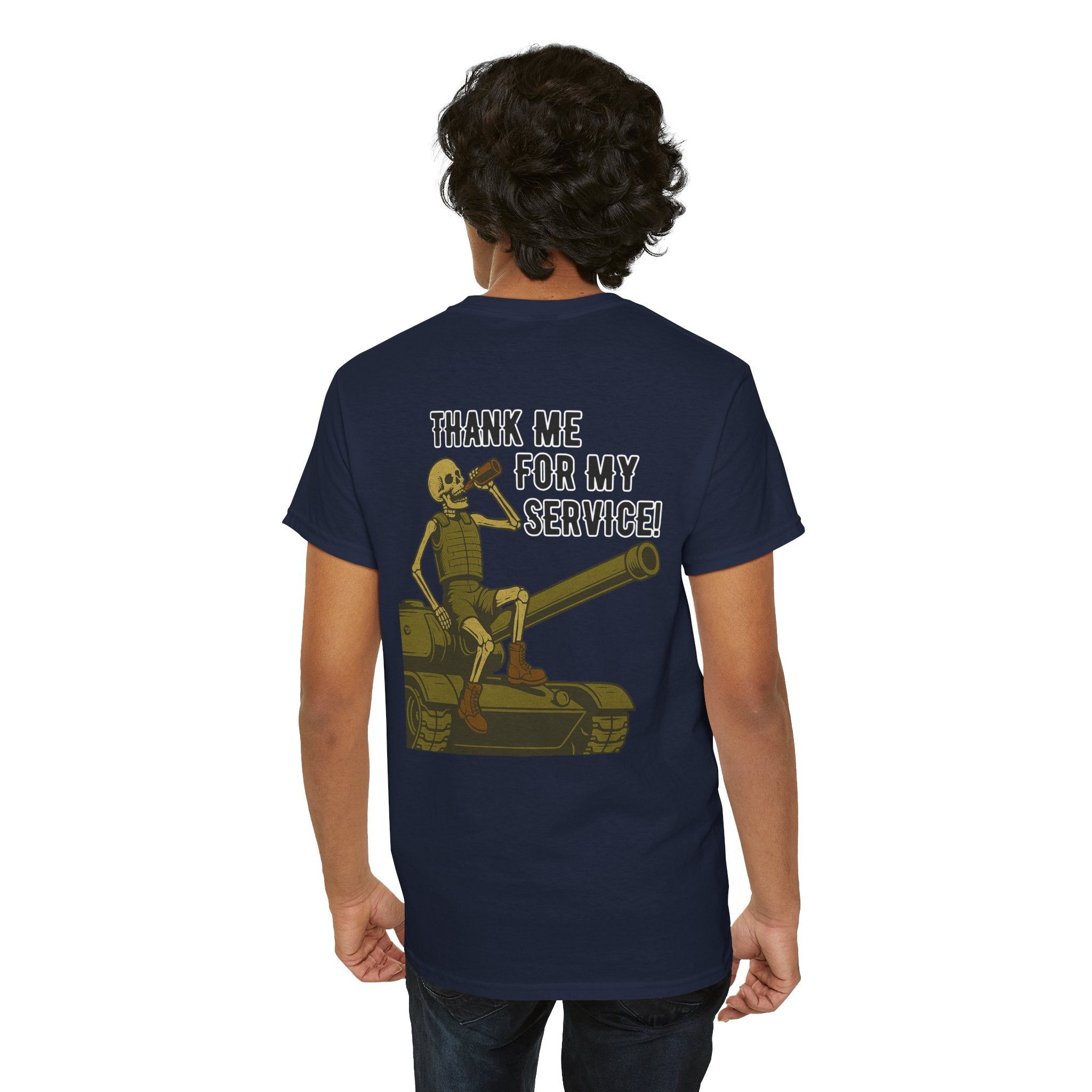 Thank Me for My Service Tee