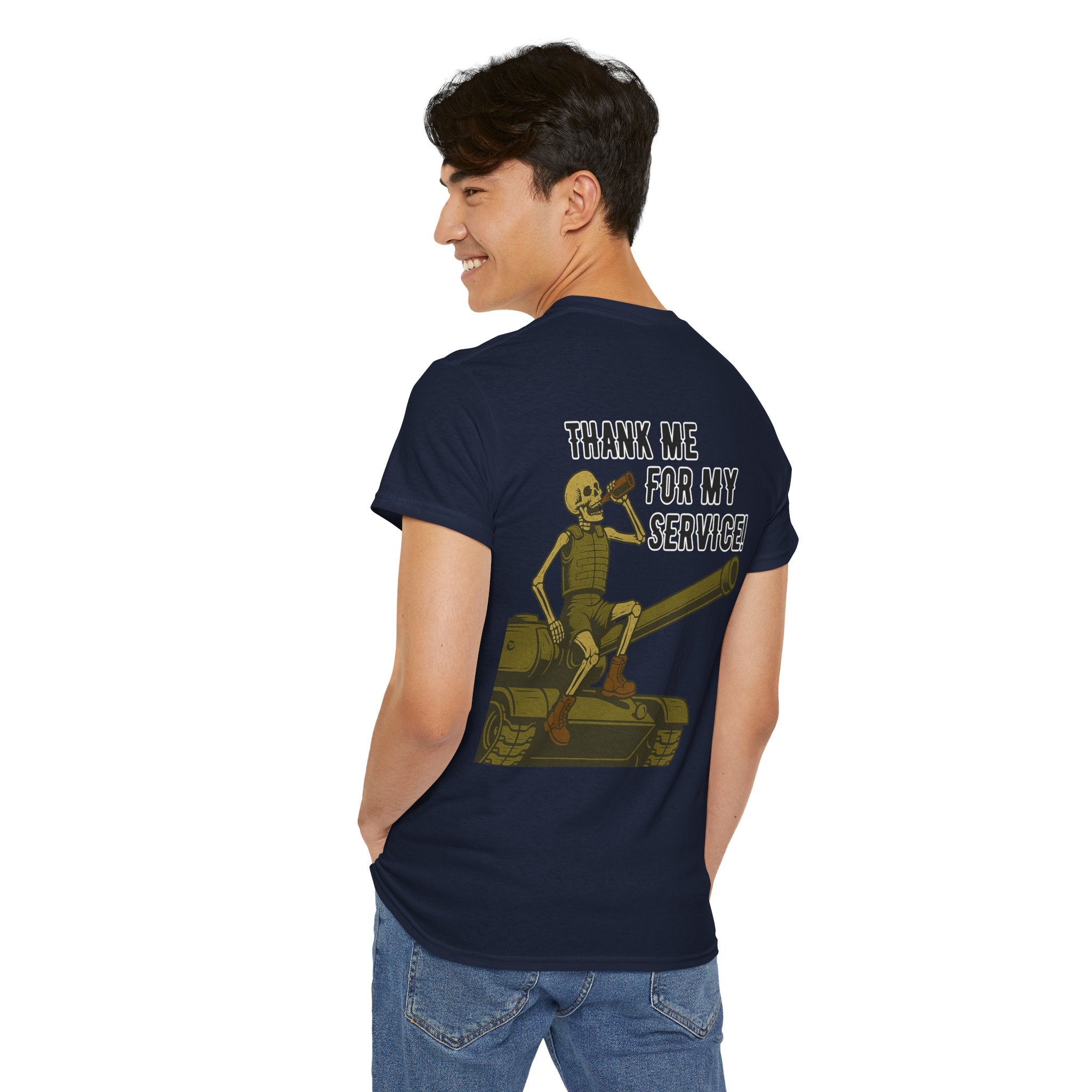 Thank Me for My Service Tee